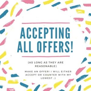 ACCEPTING ALL OFFERS!!!